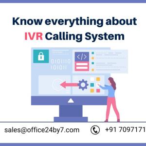 Know Everything about IVR Calling System