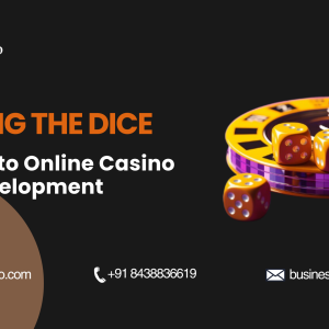 Rolling the Dice: A Guide to Online Casino App Development