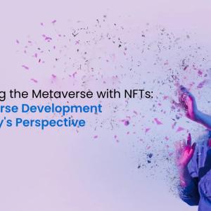 Enhancing the Metaverse with NFTs: A Metaverse Development Company's Perspective