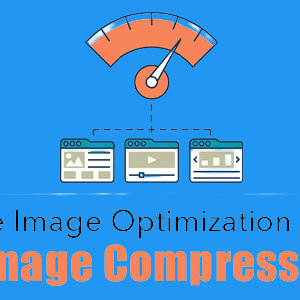 Best Image Compressors to Speed Up Your Website 