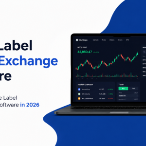 The Future of White Label Crypto Exchange Software in 2026