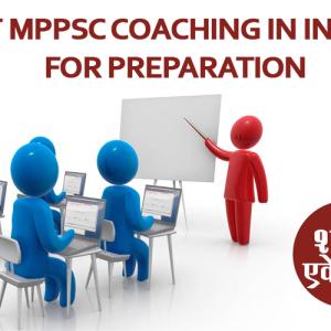 Best MPPSC Coaching in Indore for preparation