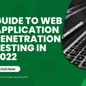 Guide to Web Application Penetration Testing in 2022 