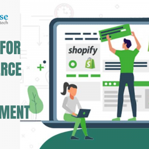6 Advantages Of Choosing Shopify For Ecommerce Website Development
