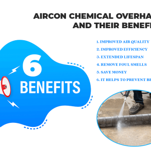 Aircon chemical overhaul and their benefits