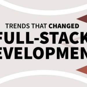 The Latest Trends in Full-Stack Development Courses