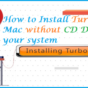 How to Install TurboTax on Mac without CD Drive in your System