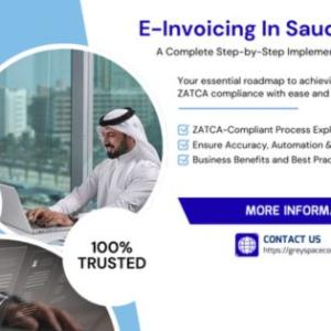 A Step-by-Step Guide to Implementing E-Invoicing in Saudi Arabia