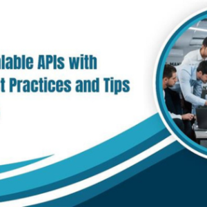 Building Scalable APIs with Laravel: Best Practices and Tips