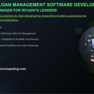 Custom Loan Management Software Development – A Game-Changer for Riyadh's Lenders