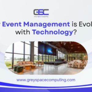 How Event Management is Evolving with Technology?