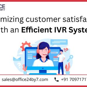 Maximizing Customer Satisfaction with an Efficient IVR System