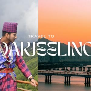 Darjeeling Tour Packages: Perfect for Every Traveler