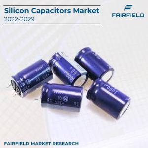 Silicon Capacitors Market Overview, Future Trends and Growth Drivers By 2029