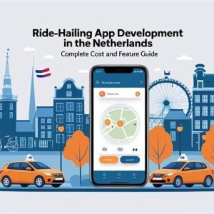 Ride-Hailing App Development in the Netherlands: Complete Cost and Feature Guide