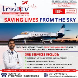 The Life Safety Is Guaranteed by Tridev Air Ambulance Service in Chhattisgarh Raipur 