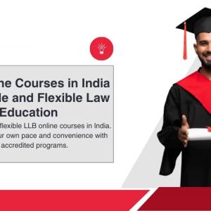 Unlocking the Future of Law: The Advantages of Pursuing an Online LLB Degree