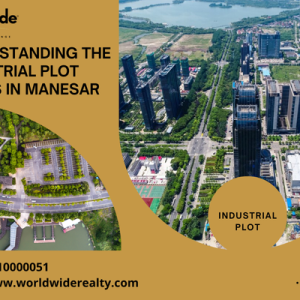 Understanding the Industrial Plot Prices in Manesar