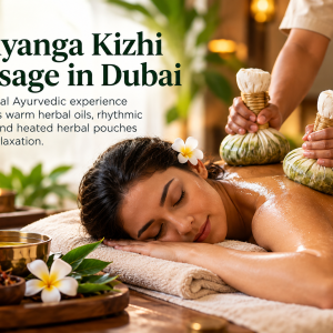 Abhyanga Kizhi Massage in Dubai: Benefits, Process & First-Session Tips