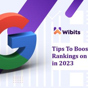 Tips To Boost Your Rankings on Google in 2023