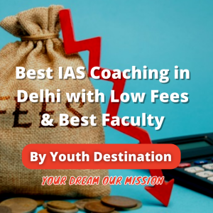 Which are the fees for IAS coaching in Delhi?