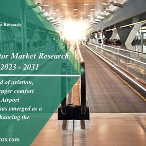 Airport Travolator Market Sales, Segmentation, Demand and Growth factors Analysis 2031