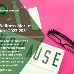 Menopause Wellness Market Trends and Challenges 2023-2031