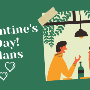 Ideas To Celebrate Valentine's Day: Things To Do For 2022