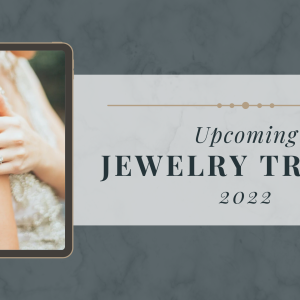 Hottest Diamond Jewelry Trends For 2022